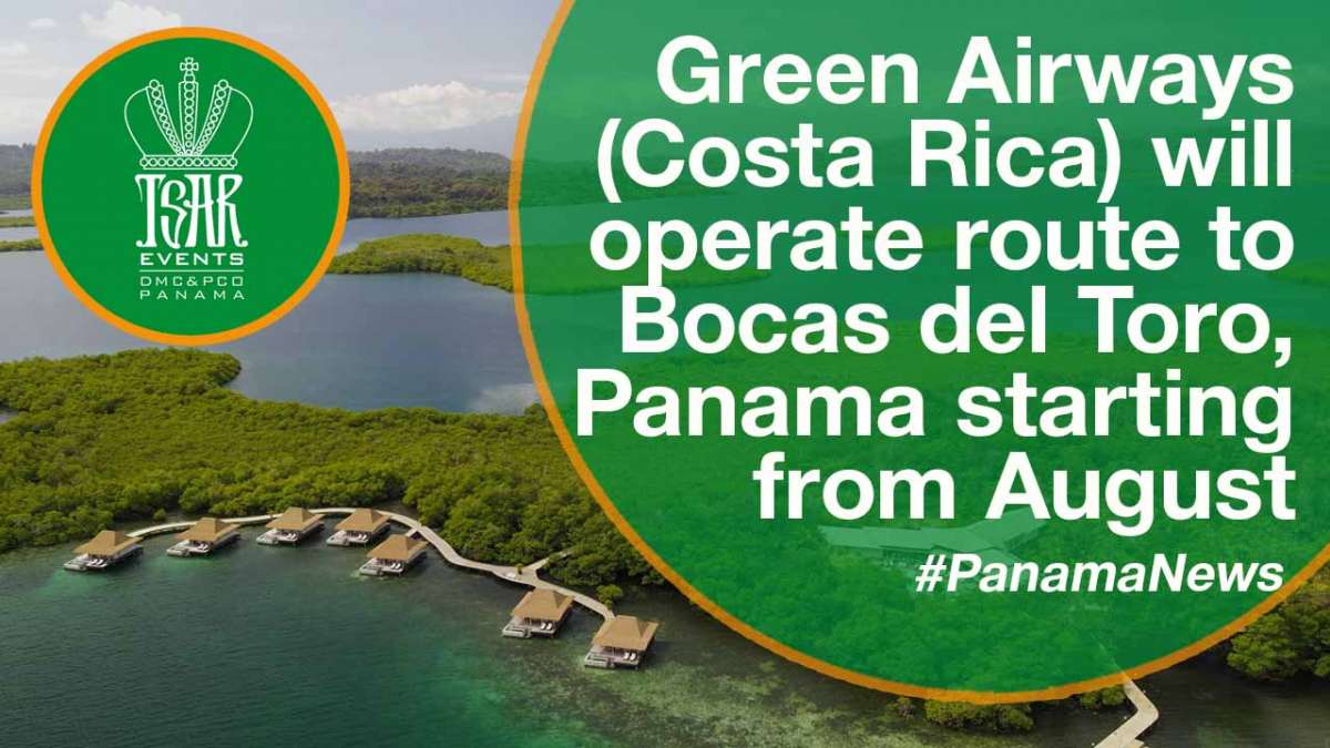 Green Airways (Costa Rica) will operate route to Bocas del Toro, Panama starting from August